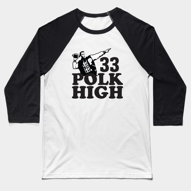 Polk High #33 Al Bundy Baseball T-Shirt by aidreamscapes